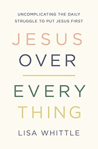 Jesus Over Everything Jesus over Everything